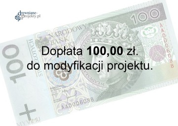 Dopłata do modyfikacji projektu na zamówienie.