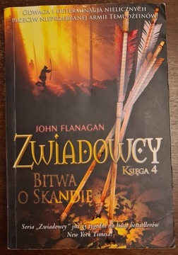 John Flanagan Zwiadowcy 4, Bitwa o Skandię