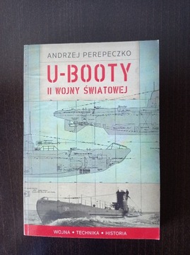  U-Booty Drugiej Wojny Światowej - A. Perepeczko