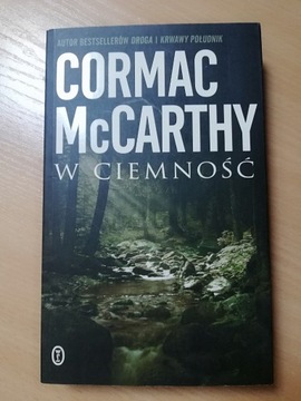 W ciemność Cormac McCarthy