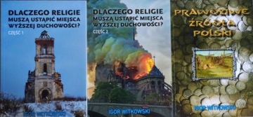 PRAWDZIWE ŹRÓDŁA POLSKI, DLACZEGO RELIGIE MUSZĄ