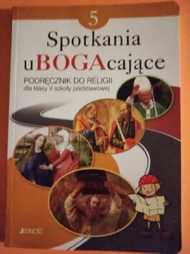 Spotkania uBOGAcające. Religia kl. 5