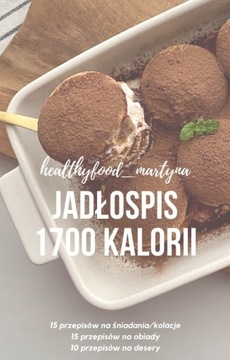 JADŁOSPIS 1700 KCAL