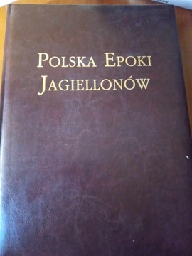 Polska Epoki Jagiellonów