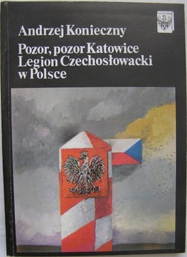 POZOR KATOWICE LEGION CZECHOSŁOWACKI W POLSCE