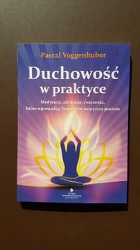 Duchowość w praktyce [Pascal Voggenhuber]