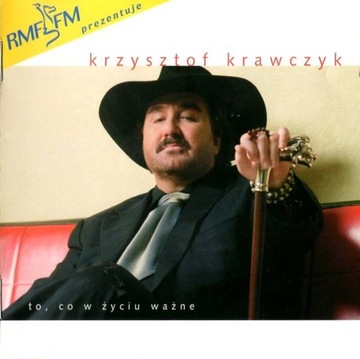 Krzysztof Krawczyk – To, Co W Życiu Ważne