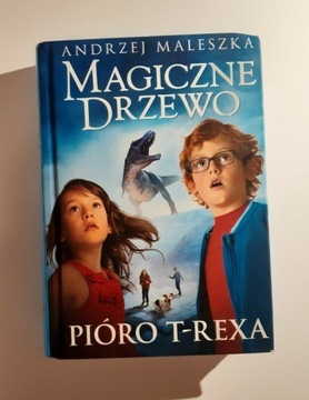 Andrzej Maleszka "Magiczne drzewo - Pióro T-rexa"