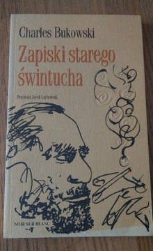 Charles Bukowski - Zapiski starego świntucha 1997