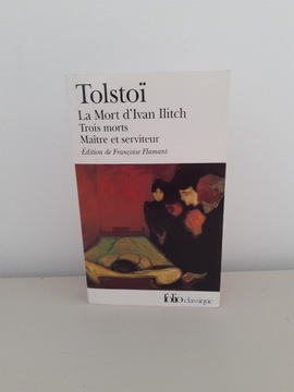 Tołstoj. La Mort d'Ivan Ilich