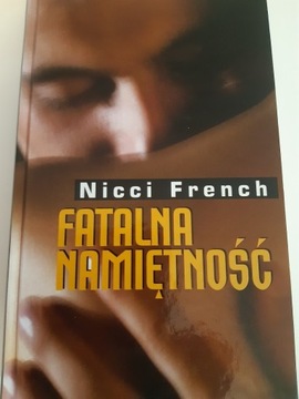 Fatalna namiętność, Nicci French