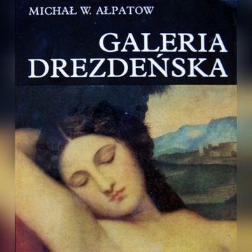 Ałpatow Michał W. - Galeria Drezdeńska