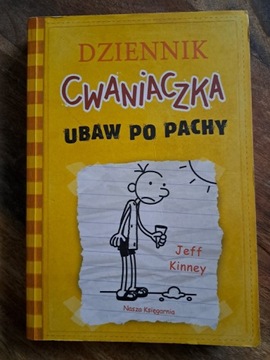 Dziennik Cwaniaczka. Ubaw po pachy. Jeff Kinney