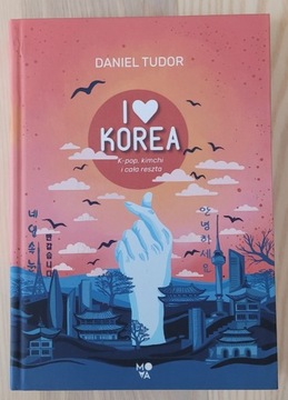 I love Korea Daniel Tudor