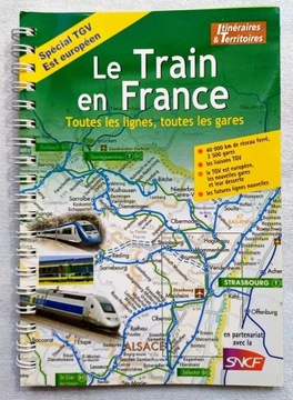 ATLAS KOLEJOWY "Le Train en France" 2007