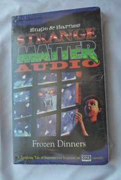 audiobook kasety STRANGE MATTER FROZEN DINNERS