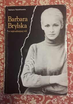 Barbara Brylska w najtrudniejszej roli