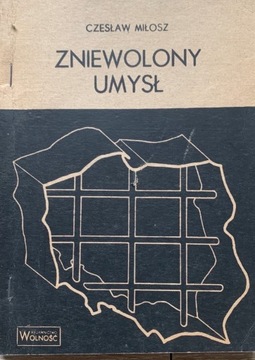 Zniewolony umysł Czesław Miłosz