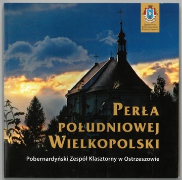 Perła południowej Wielkopolski w Ostrzeszowie