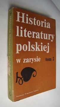 Historia literatury polskiej w zarysie - tom I-II