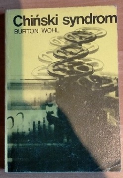 Burton Wohl Chiński Syndrom