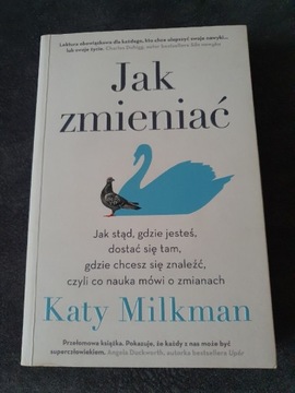 Jak zmieniac Katy Milkman