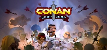 Conan Chop Chop - KLUCZ Steam PC