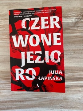 „Czerwone jezioro” - Julia Łapińska