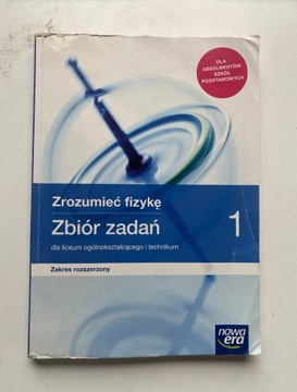 Zbiór Zadań do fizyki. Zrozumieć fizykę 1