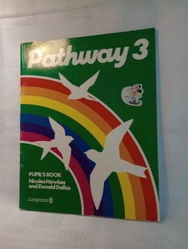 Pathway 3. Pupil's Book. N. Hawkes, D. Dallas