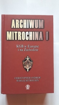 Christopher Andrew W Mitrochin ARCHIWUM MITROCHINA