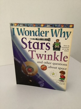 I wonder why Stars Twinkle 