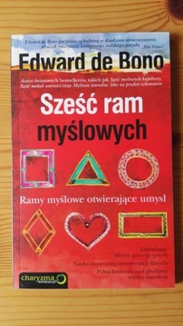 Sześć ram myślowych - Edward de Bono