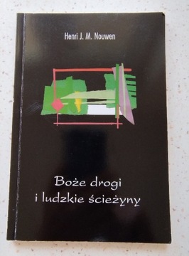 Boże drogi i ludzkie scieżyny