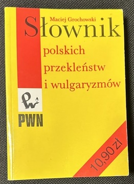 Słownik polskich przekleństw i wulgaryzmów PWN