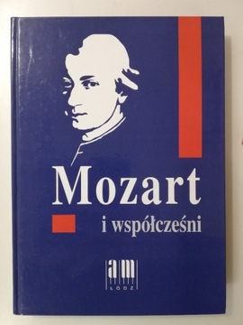 Mozart i współcześni Muzyka w Europie środkowej