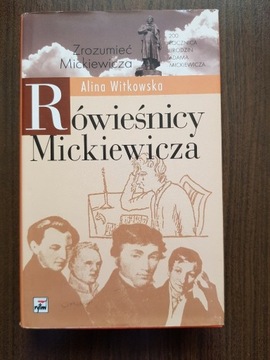 Alina Witkowska - Rówieśnicy Mickiewicza