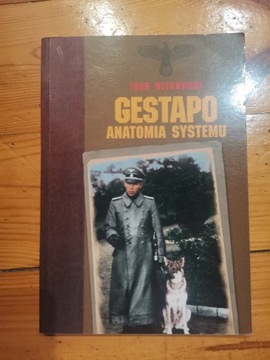 Gestapo Anatomia systemu Igor Witkowski
