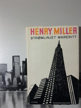 HENRY MILLER - STROMLINJET MARERITT / NORWESKI
