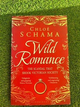 Wild Romance Chloe Schama