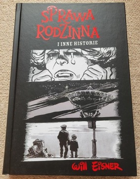 Sprawa rodzinna i inne historie - Will Eisner