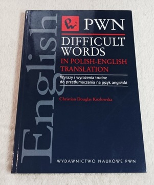 DIFFICULT WORDS IN POLISH - ENGLISH TRANSLATIONS.