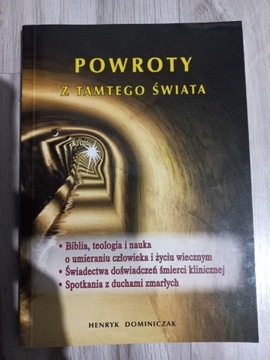 "Powroty z tamtego świata" Henryk Dominiczak