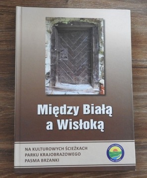 Między Białą a Wisłoką stan BDB