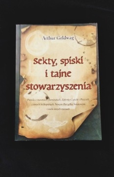 Sekty spiski i tajne stowarzyszenia Arthur Goldwag