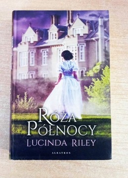 Róża północy Lucinda Riley