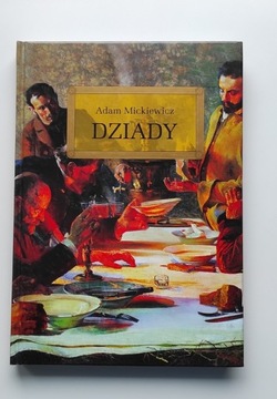 książka dziady - Adam Mickiewicz