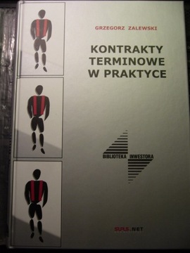 "Kontrakty terminowe w praktyce" - G. Zalewski