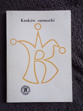 Kraków sarmacki.