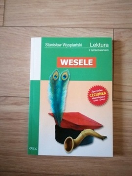 Wesele Stanisława Wyspiańskiego z opracowaniem 